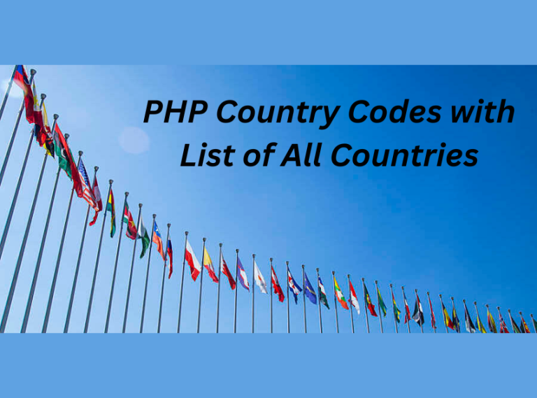 PHP Country Codes with List of All Countries