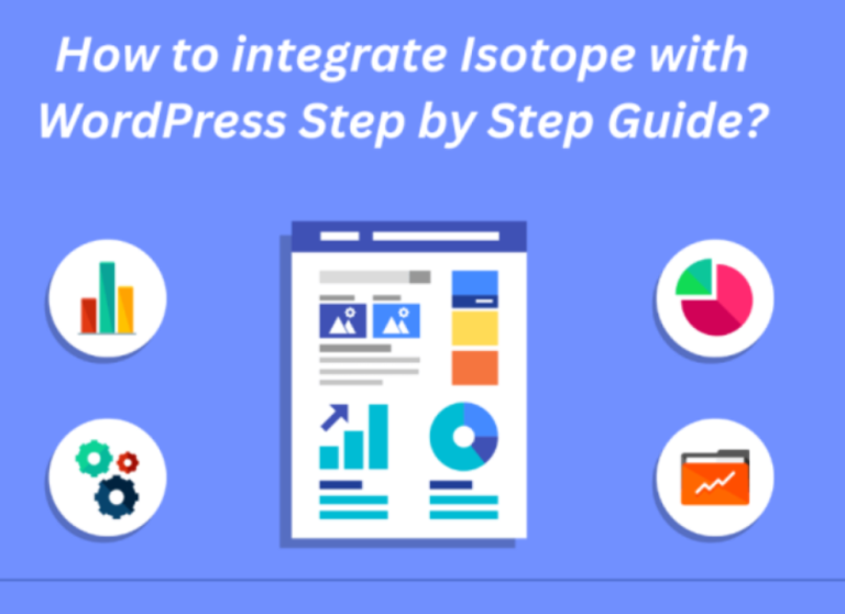 How to integrate Isotope with WordPress Step by Step Guide?