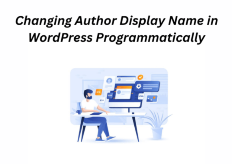 Changing Author Display Name in WordPress Programmatically